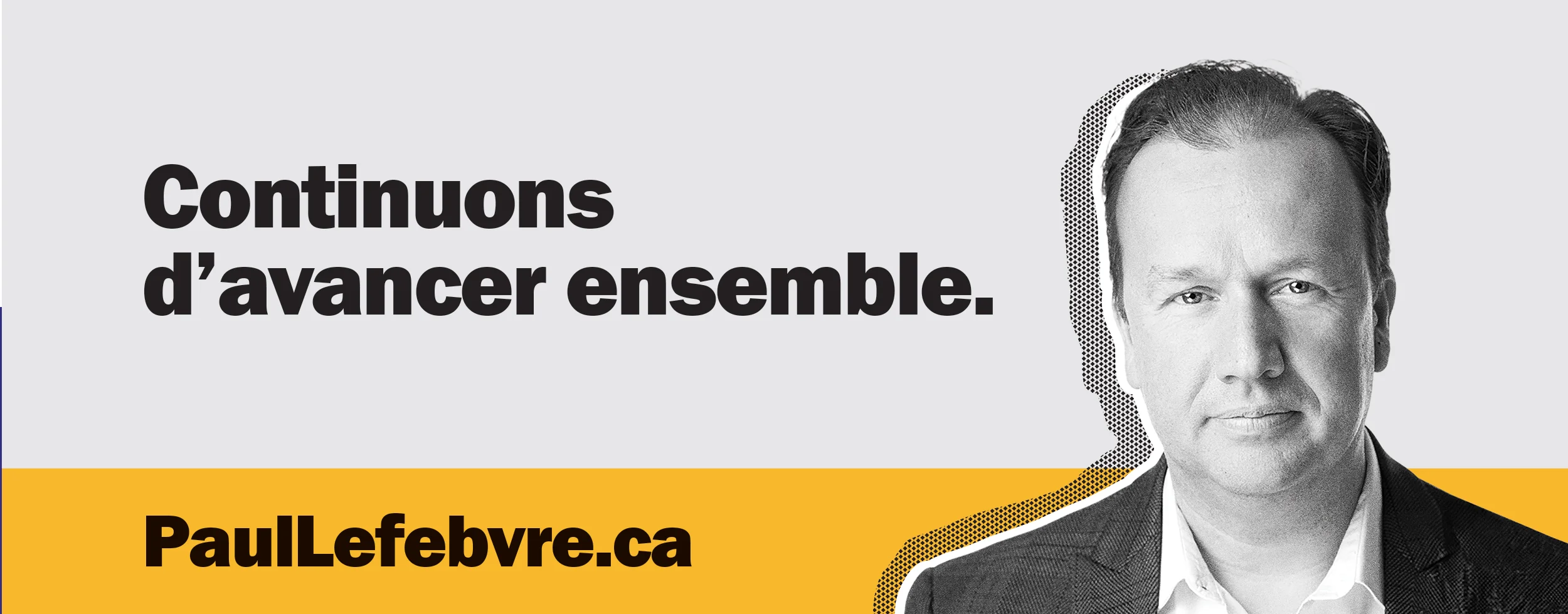 Continuons d'avancer ensemble - PaulLefebvre.ca